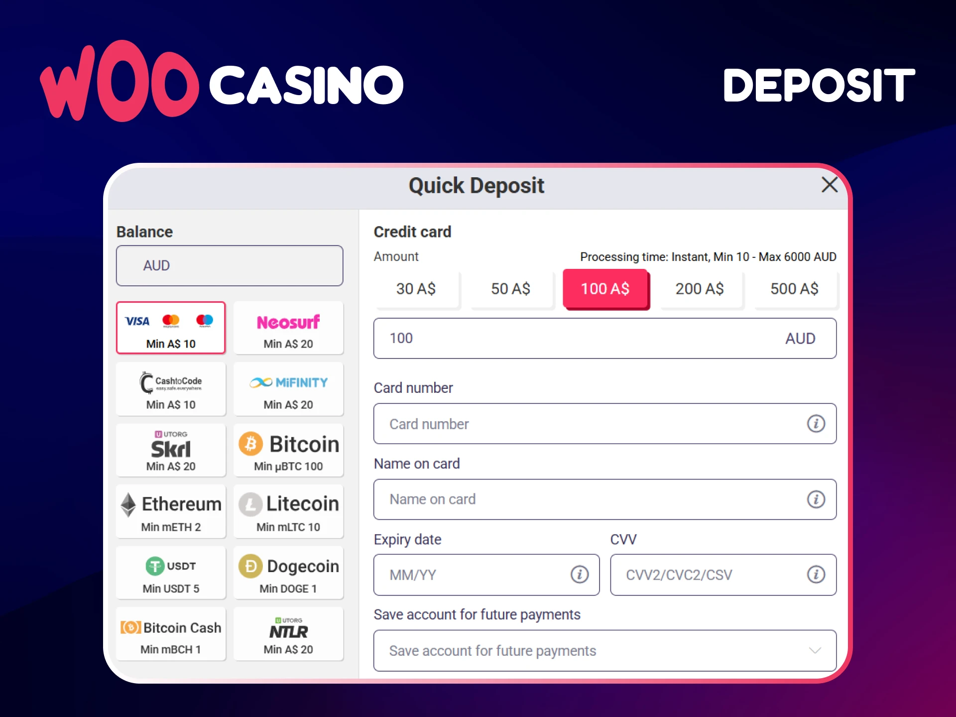 Make quick deposits into your account at Woo Casino.
